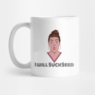 I Will Succeed in Sucking a Seed Mug